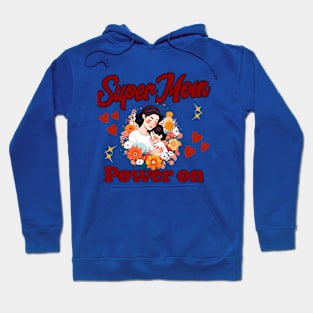 Super Mom Hoodie